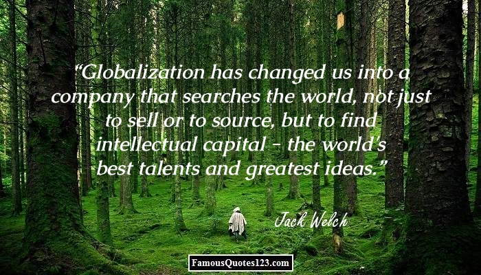 Globalization Quotes & Sayings That Will Broaden Your Knowledge About