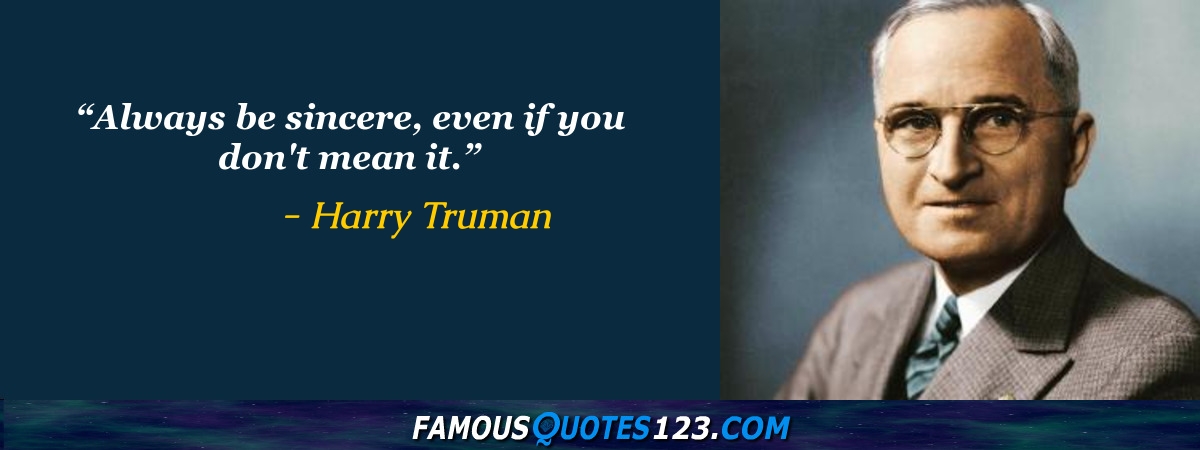 Harry Truman Quotes - Famous Quotations By Harry Truman - Sayings By