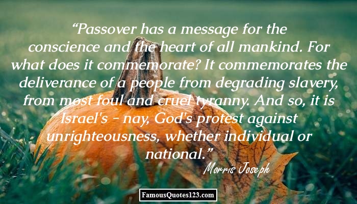 Passover Quotes - Famous Pesach Quotations And Sayings