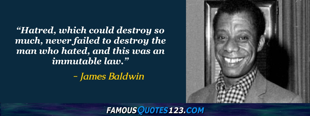 James Baldwin Quotes - Famous Quotations By James Baldwin - Sayings By
