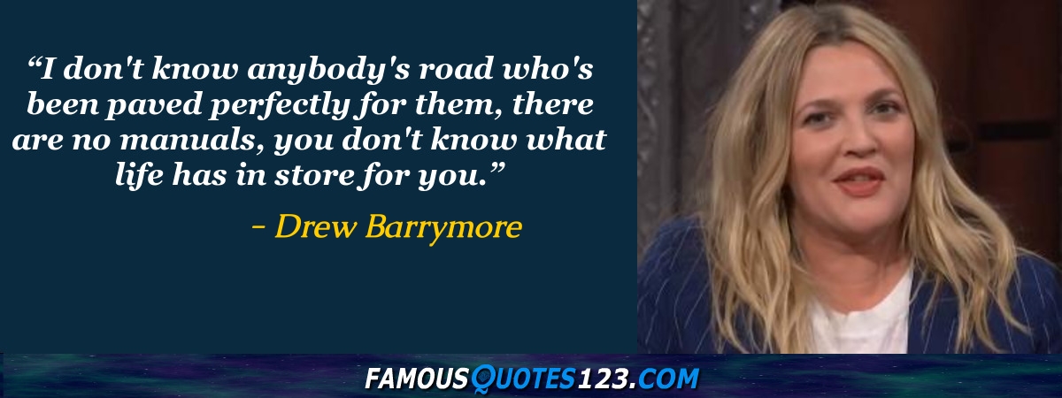 Drew Barrymore Quotes - Famous Quotations By Drew Barrymore - Sayings