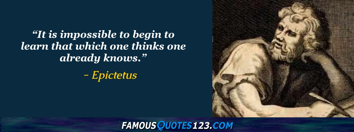 Epictetus Quotes - Famous Quotations By Epictetus - Sayings By Epictetus
