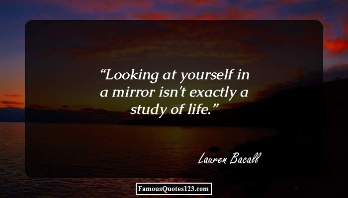 Mirror Quotes & Sayings That Make You Realize That It's More To Them