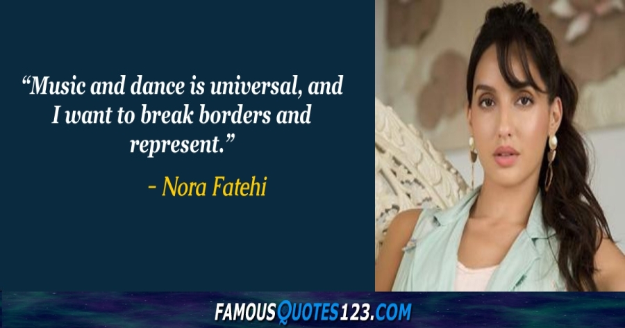 Nora Fatehi Quotes on People, Work, Dancing and Boss