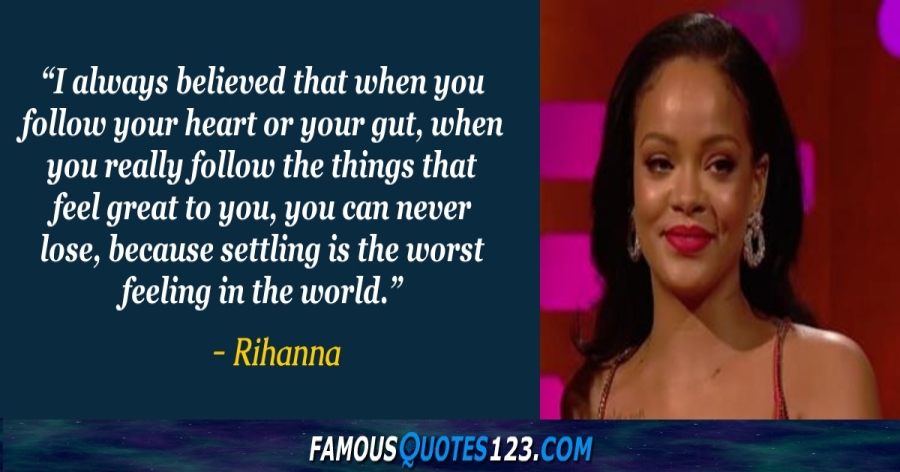 Rihanna Quotes on Love, People, Life and Music
