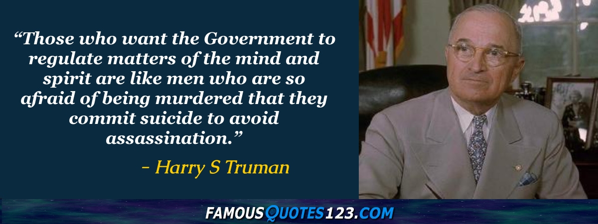 Harry S Truman Quotes on Time, Greatness, Men and Truth