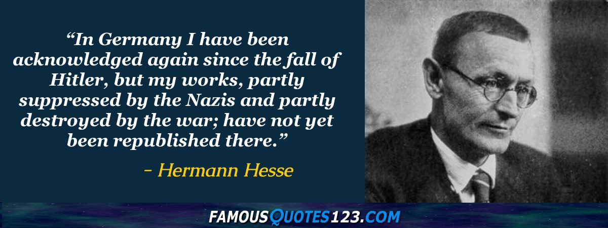 Hermann Hesse Quotes on World, Happiness, People and Life