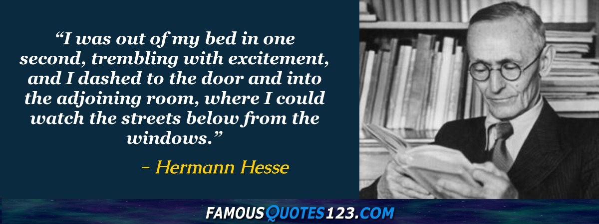 Hermann Hesse Quotes on World, Happiness, People and Life