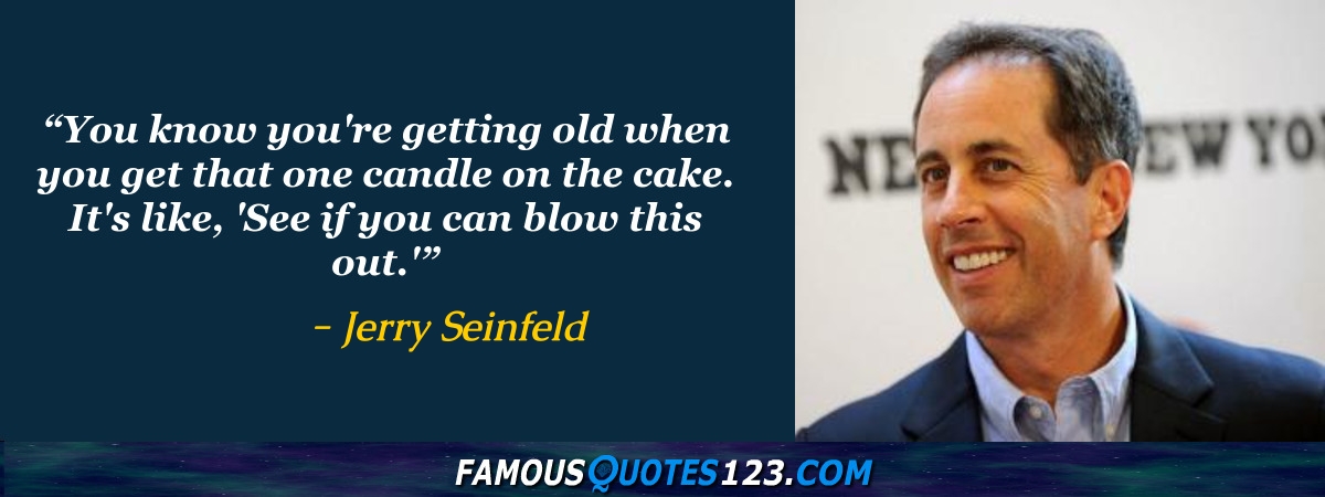 Jerry Seinfeld