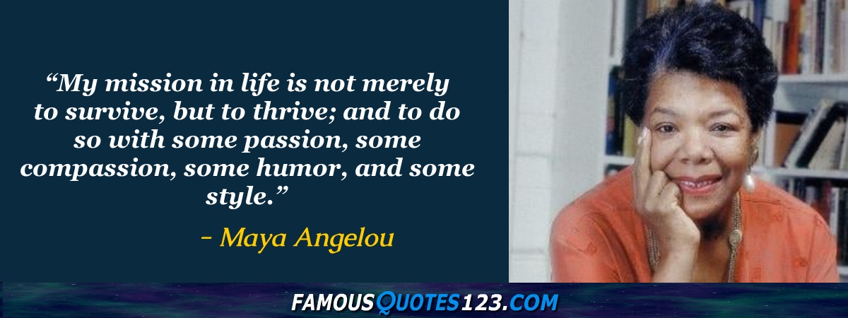 Maya Angelou