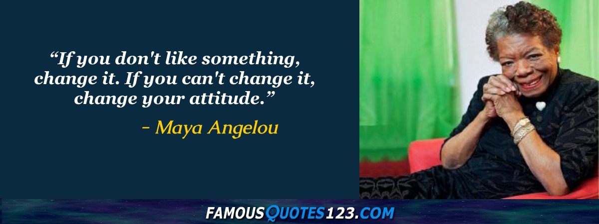 Maya Angelou