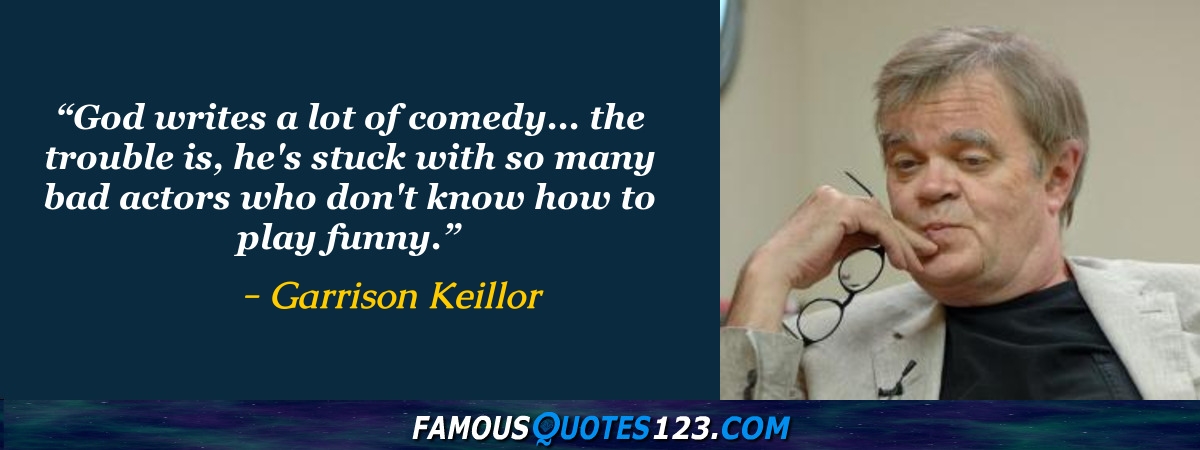 Garrison Keillor