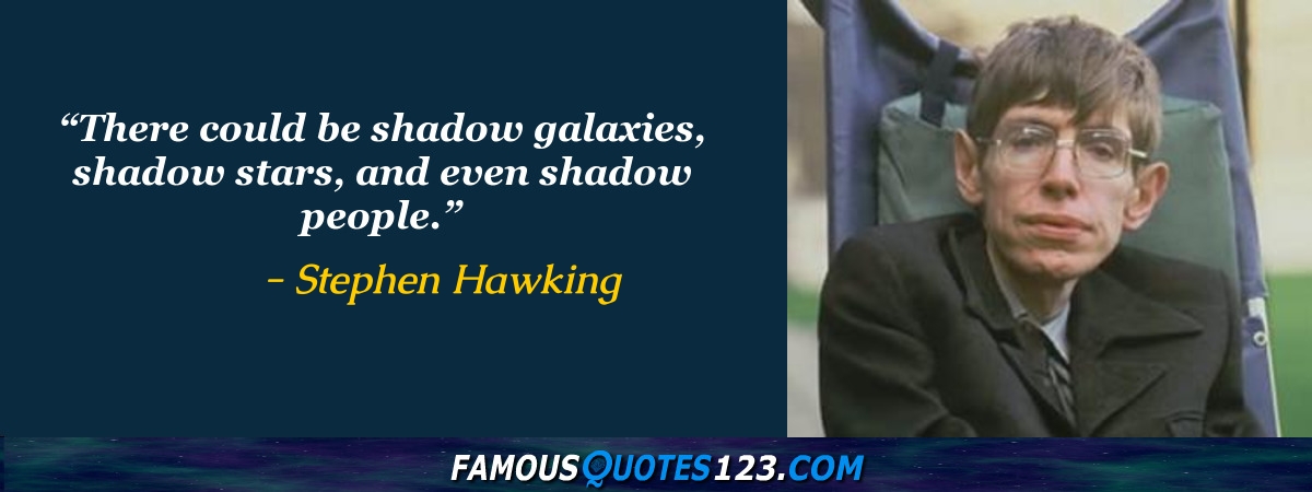 Stephen Hawking