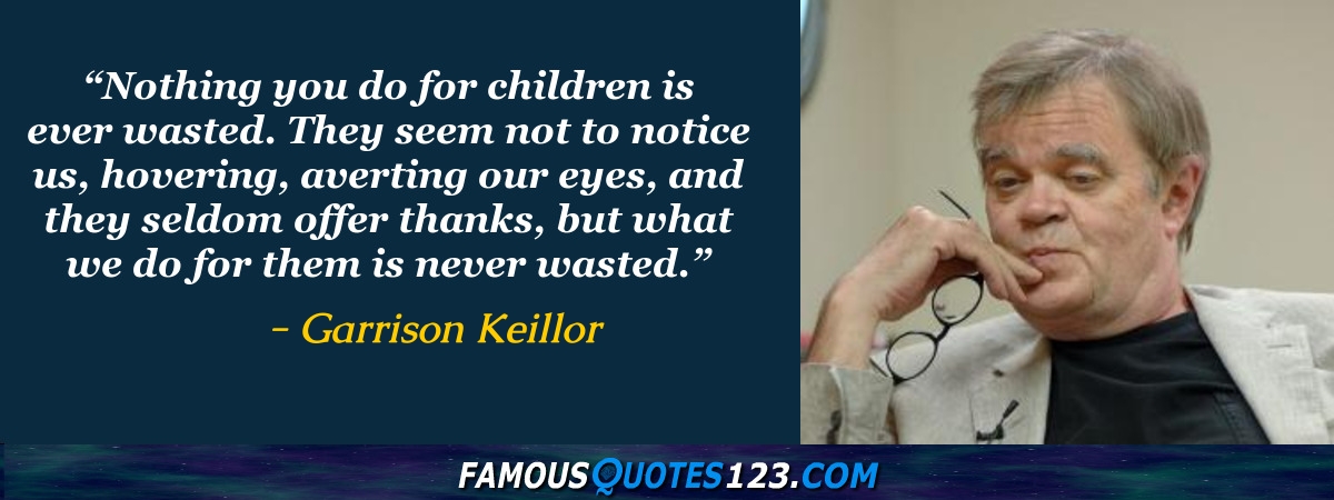 Garrison Keillor