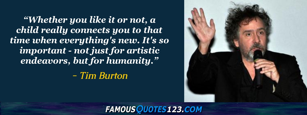 Tim Burton Quotes on People, Life, Work and Time