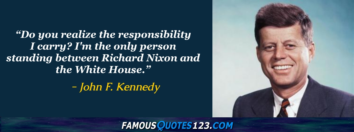 John F. Kennedy Quotes on World, Attitude, Evolution and Life