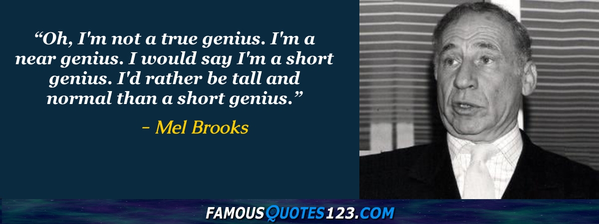 Mel Brooks