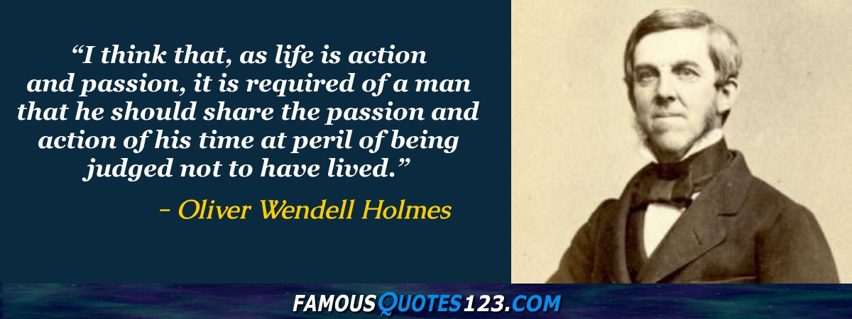 Oliver Wendell Holmes