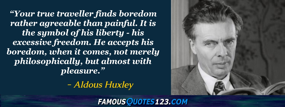 Aldous Huxley