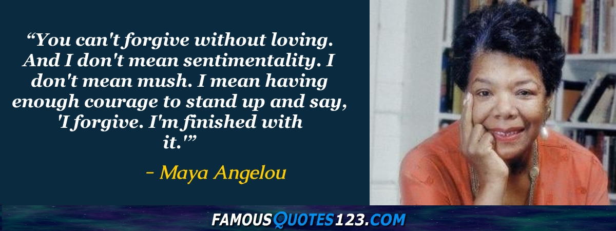 Maya Angelou