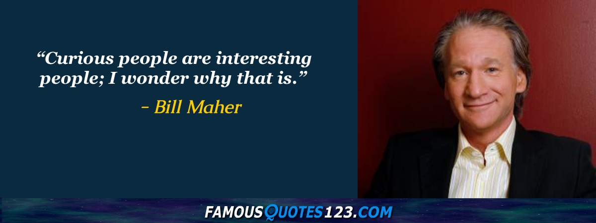 Bill Maher