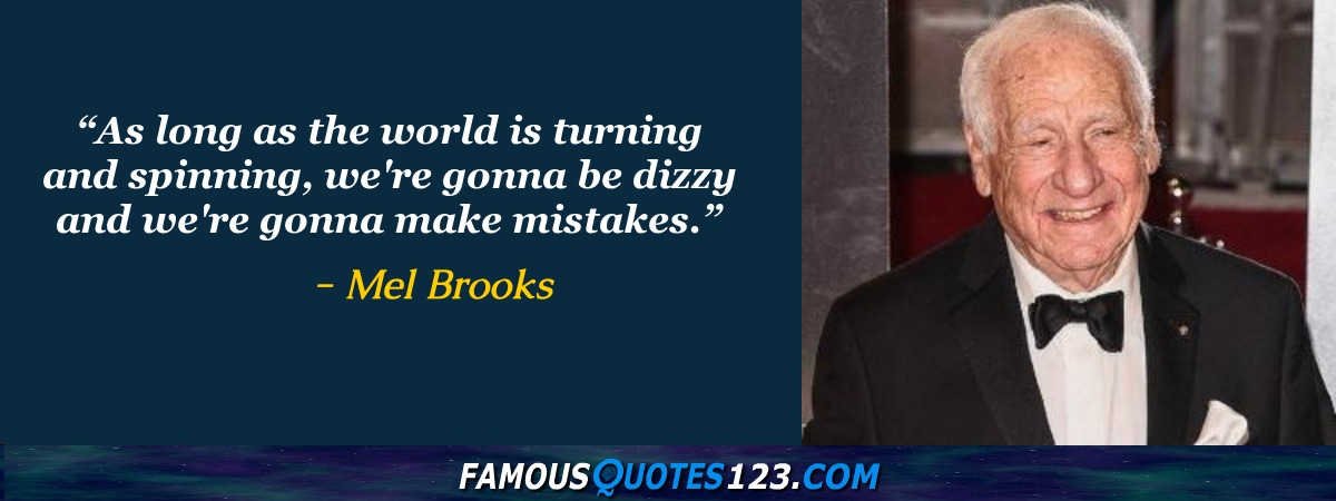 Mel Brooks