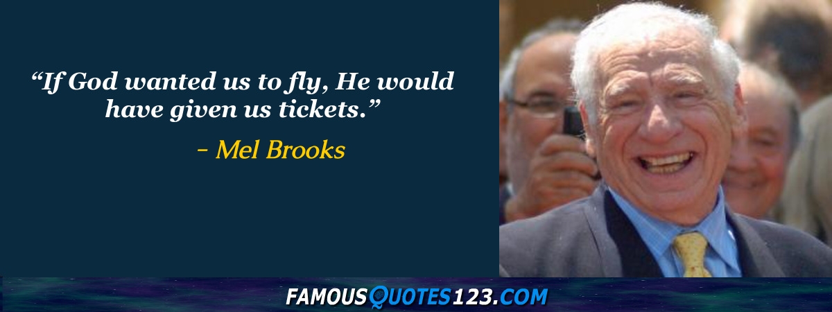 Mel Brooks