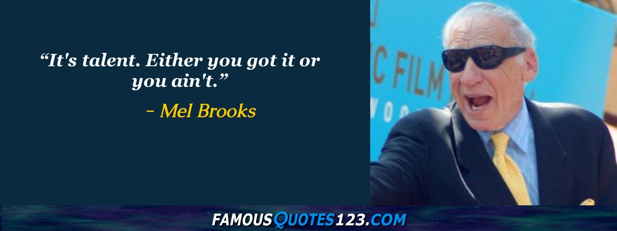 Mel Brooks