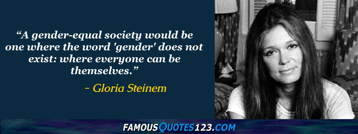 Gloria Steinem